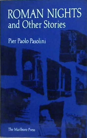 Roman Nights and Other Stories | 9999903198840 | Pier Paolo Pasolini