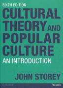 Cultural Theory and Popular Culture | 9999903247883 | John Storey