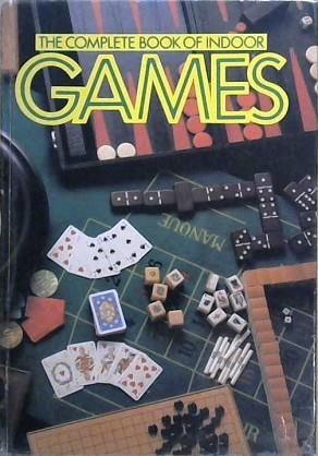 The Complete Book of Indoor Games | 9999903128519 | Peter Arnold