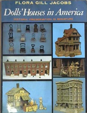 Dolls' Houses in America | 9999903128502 | Flora Gill Jacobs