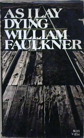 As I Lay Dying | 9999903206156 | Faulkner, William