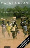 Our Grandmothers' Drums | 9999900057706 | Hudson, Mark