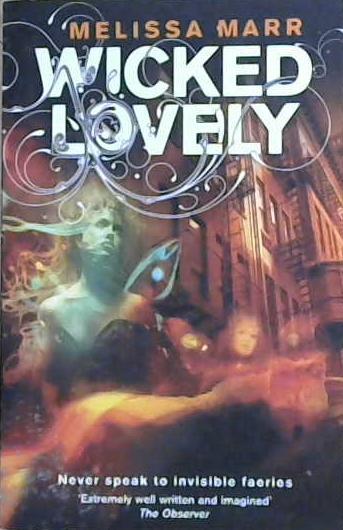 Wicked Lovely | 9999903138518 | Melissa Marr