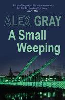 A Small Weeping | 9999903217831 | Alex Gray