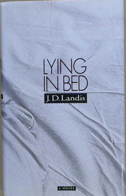 Lying in Bed | 9999903192114 | J. D. Landis