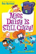 My Weirdest School #5: Miss Daisy Is Still Crazy! | 9999903195160 | Dan Gutman