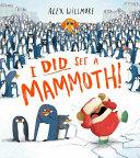 I Did See a Mammoth | 9999903224792 | Alex Willmore