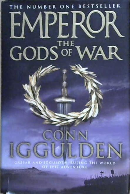 The Gods of War | 9999903146001 | Conn Iggulden