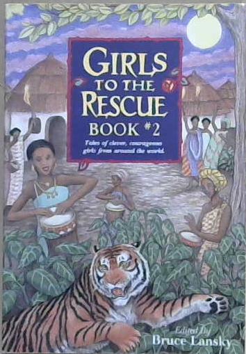 Girls To The Rescue, Book #2 | 9999903196884 | Bruce Lansky