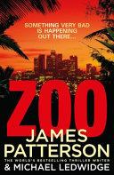 Zoo | 9999903230281 | James Patterson Michael Ledwidge