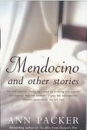 Mendocino and Other Stories | 9999903202738 | Ann Packer