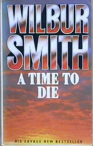 Time to Die | 9999903188490 | Smith, Wilbur