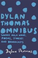 Dylan Thomas Omnibus | 9999903153702 | Thomas, Dylan