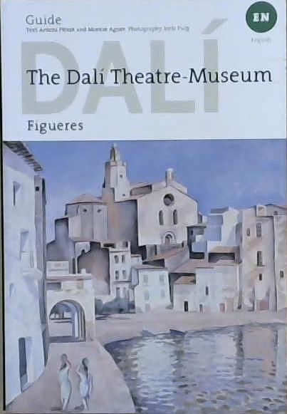 Theatre-Museum Dalí, Figueres | 9999903184508 | Antoni Pitxot Montse Aguer