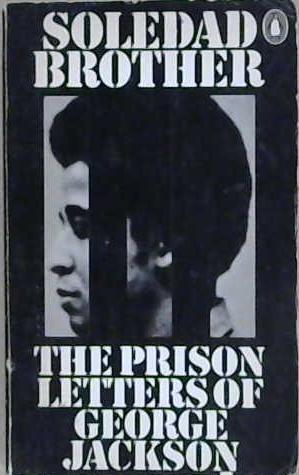 Soledad Brother - The Prison Letters of George Jackson | 9999903199557 | Jackson, George