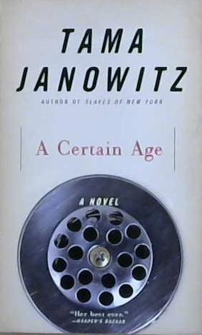 A Certain Age | 9999903156086 | Tama Janowitz