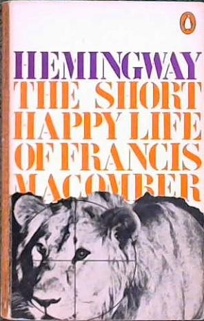 The short happy life of Francis Macomber and other stories | 9999903261674 | Ernest Hemingway