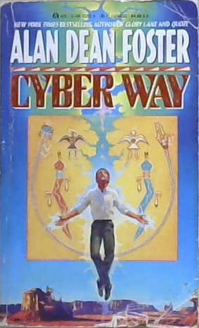 Cyber Way | 9999903235934 | Alan Dean Foster