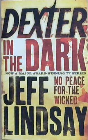 Dexter in the Dark | 9999903130253 | Jeffry P. Lindsay