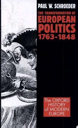 The Transformation of European Politics, 1763-1848 | 9999903259183 | Paul W. Schroeder