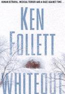 Whiteout | 9999903259275 | Follett, Ken