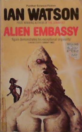 Alien Embassy | 9999903263685 | Ian Watson