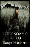 Thursday's Child | 9999903219767 | Sonya Hartnett