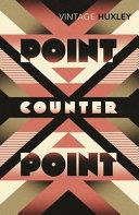 Point Counter Point | 9999903231141 | Aldous Huxley