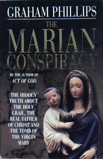 The Marian Conspiracy | 9999903204473 | Graham Phillips