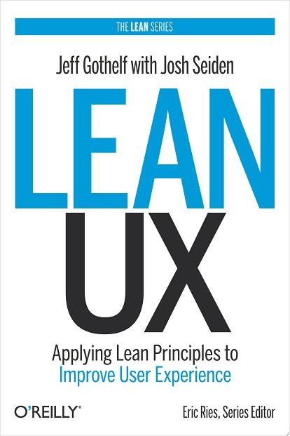 Lean UX | 9999903249894 | Jeff Gothelf