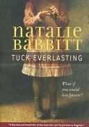 Tuck Everlasting | 9999903228912 | Natalie Babbitt