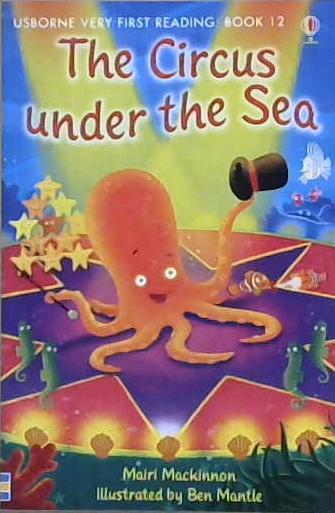 The Circus Under the Sea | 9999903118909 | Mairi Mackinnon