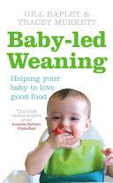 Baby-led Weaning | 9999902901083 | Gill Rapley