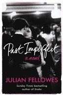 Past Imperfect | 9999903268390 | Julian Fellowes