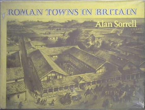 Roman Towns in Britain | 9999903133995 | Alan Sorrell