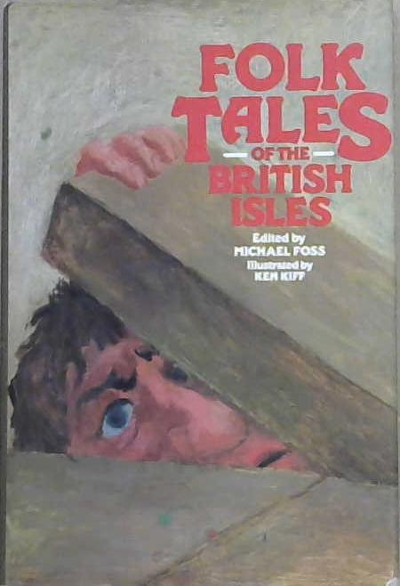 Folk Tales of the British Isles | 9999903158400 | Michael Foss