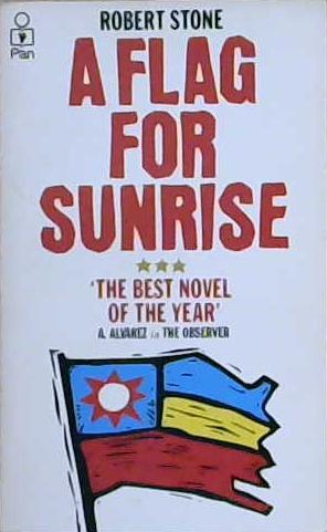 A Flag for Sunrise | 9999903236931 | Robert Stone