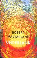 Underland | 9999903234425 | Robert Macfarlane