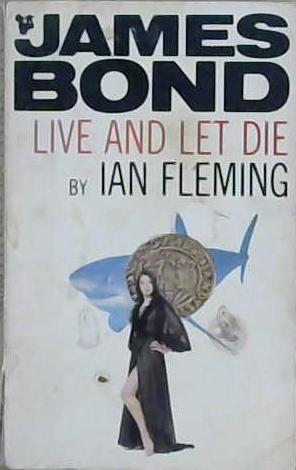 Live and Let Die | 9999903191193 | Ian Fleming