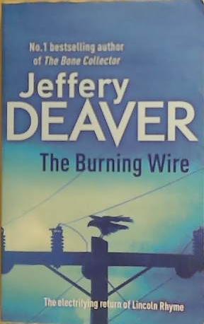 The Burning Wire | 9999903262428 | Jeffrey Dever,