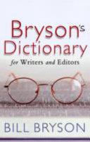 Bryson's Dictionary for Writers and Editors | 9999903174950 | Bill Bryson