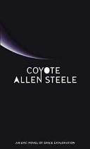 Coyote | 9999903233107 | Allen M. Steele