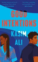 Good Intentions | 9999903028291 | Kasim Ali