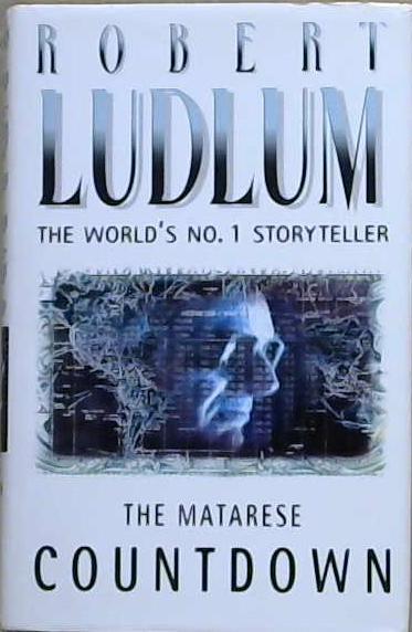 The Matarese Countdown | 9999903149569 | Robert Ludlum