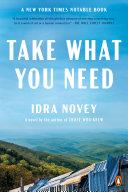 Take What You Need | 9999903253815 | Idra Novey