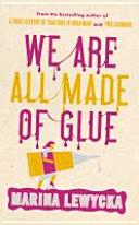 We are all made of glue | 9999903187257 | Marina Lewycka,