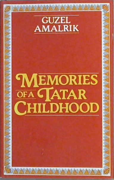 memories of a Tatar Childhood | 9999903134138 | Guzel Amalrik