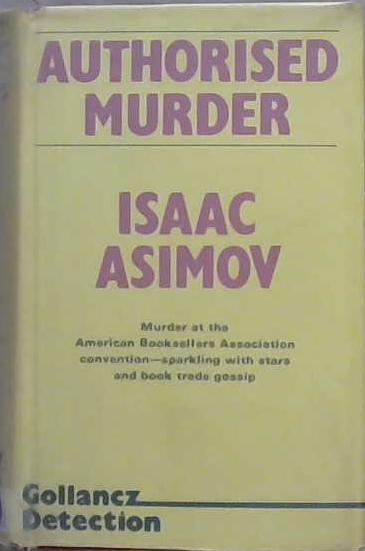 Authorised Murder | 9999903139515 | Isaac Asimov