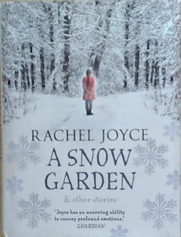 A Snow Garden | 9999903256496 | Rachel Joyce