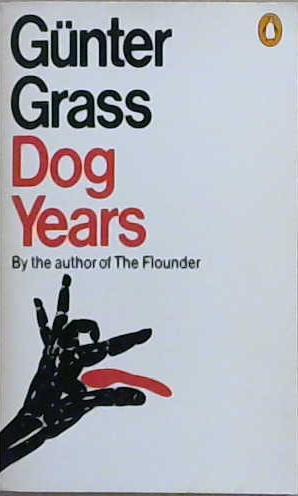 Dog years | 9999903243854 | Gunter Grass; translated by Ralph Manheim